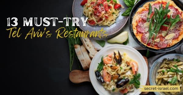 13 Must-Try Tel Aviv’s Restaurants