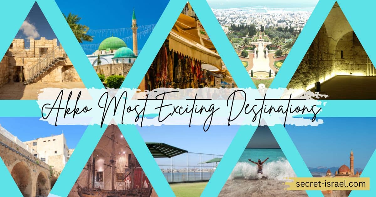 13 Must Visit Tourist Destination in Akko, Israel