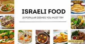 Israeli Food: 15 Popular Dishes You Must Try