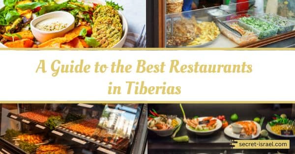 A Guide to the Best Restaurants in Tiberias