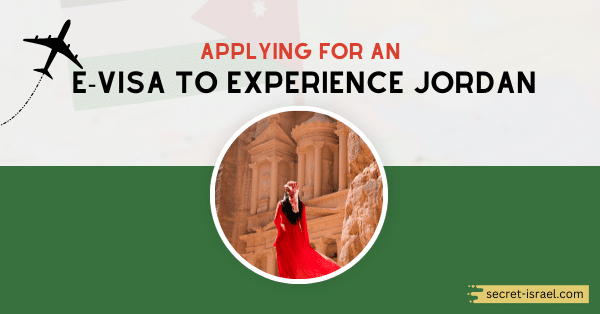 Applying for an E-Visa to Experience Jordan