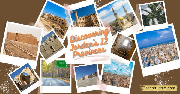 Discovering Jordan’s 12 Provinces
