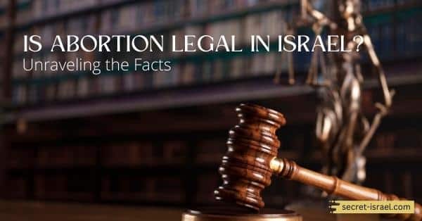 Is Abortion Legal in Israel? Unraveling the Facts