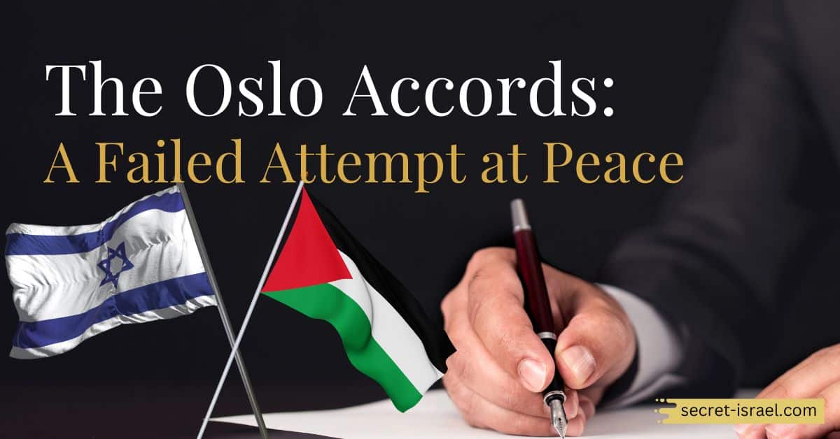 The Oslo Accords: A Failed Attempt at Peace