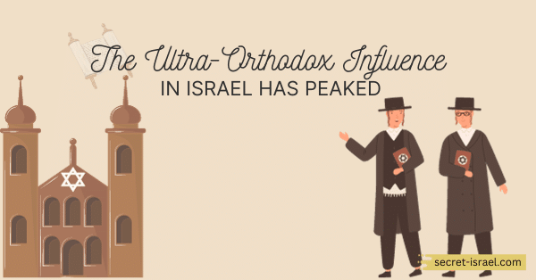 The Ultra-Orthodox Influence in Israel Has Peaked