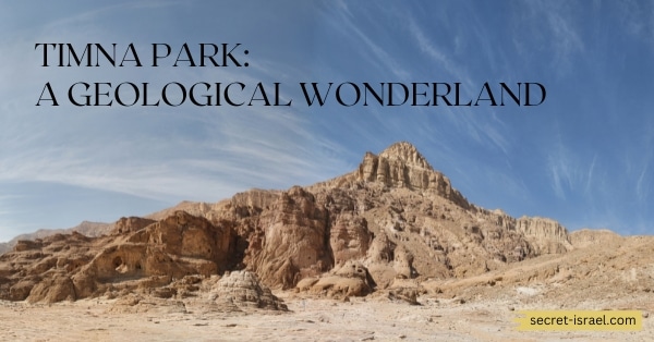 Timna Park: A Geological Wonderland