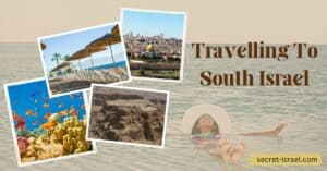 Travelling To South Israel: Here Are The Things You Must Do