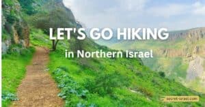 The 13 Best Hiking Spots in Northern Israel2