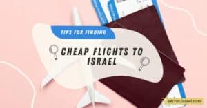 8 Tips For Finding Cheap Flights To Israel