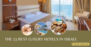 The 13 Best Luxury Hotels in Israel