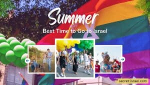 Reasons Why Summer is The Best Time to Go to Israel