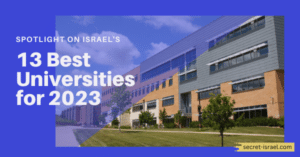 Spotlight on Israel's 13 Best Universities for 2023