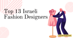 Top 13 Israeli Fashion Designers