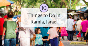 10 Things to Do in Ramla, Israel