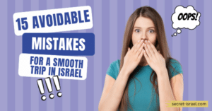 15 Avoidable Mistakes for a Smooth Trip in Israel